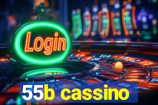 55b cassino